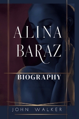 Book cover for Alina Baraz Biography