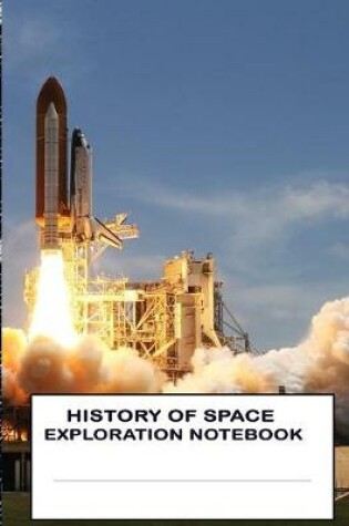 Cover of History of Space Exploration Notebook