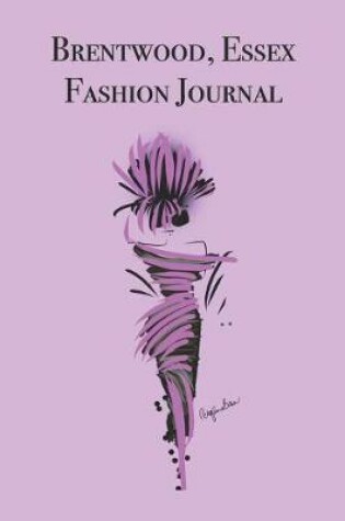 Cover of Brentwood, Essex Fashion Journal