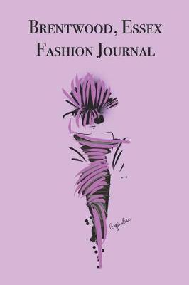 Book cover for Brentwood, Essex Fashion Journal