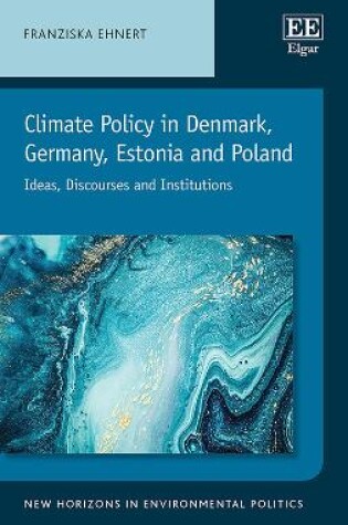 Cover of Climate Policy in Denmark, Germany, Estonia and Poland