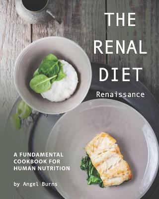 Book cover for The Renal Diet Renaissance