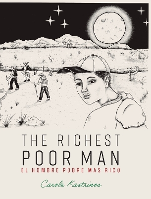 Book cover for The Richest Poor Man / El Hombre Pobre Más Rico