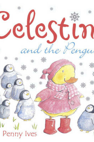 Cover of Celestine and the Penguins