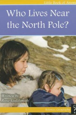 Cover of Who Lives Near the North Pole?