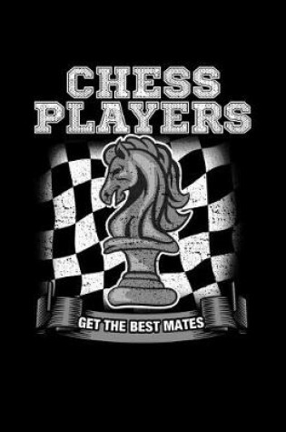 Cover of Chess Players Get The Best Mates