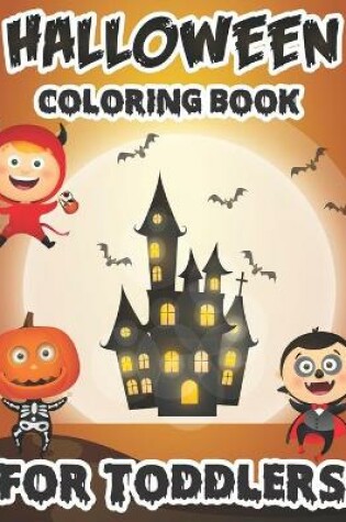 Cover of Halloween coloring book for Toddlers