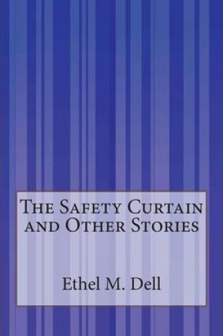 Cover of The Safety Curtain and Other Stories