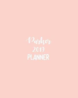 Book cover for Parker 2019 Planner