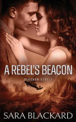 Book cover for A Rebel's Beacon