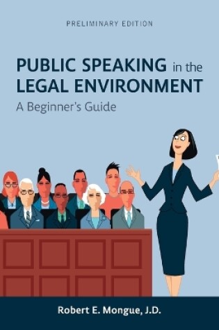 Cover of Public Speaking in the Legal Environment