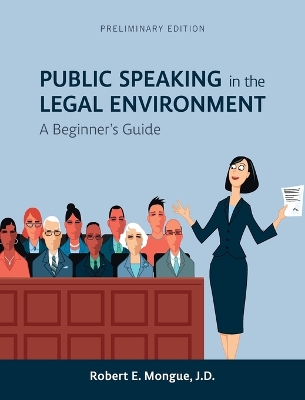 Book cover for Public Speaking in the Legal Environment