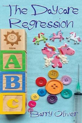 Book cover for The Daycare Regression