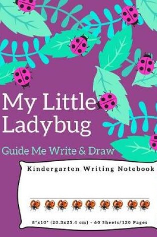 Cover of My Little Ladybug Guide Me Write And Draw