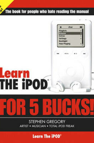 Cover of Learn the iPod for 5 Bucks