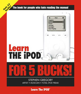 Book cover for Learn the iPod for 5 Bucks