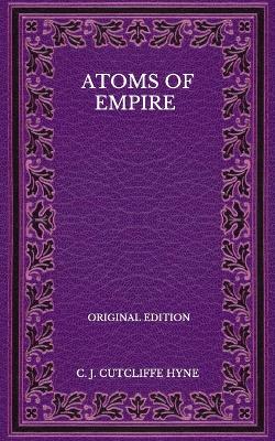 Book cover for Atoms Of Empire - Original Edition