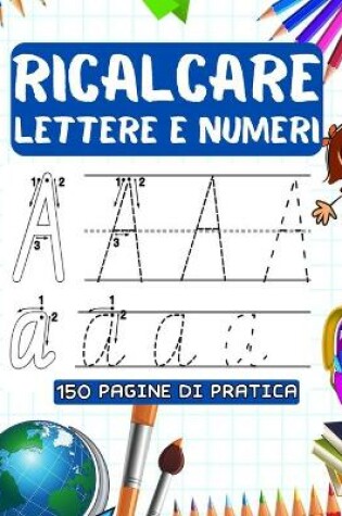 Cover of Ricalcare Lettere E Numeri