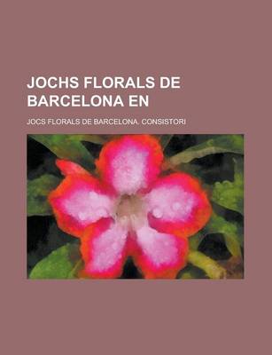 Book cover for Jochs Florals de Barcelona En