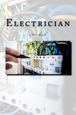 Book cover for Electrician Notebook