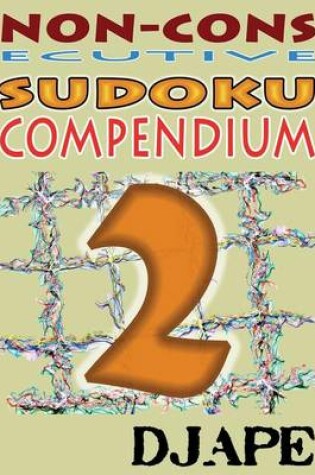 Cover of Non-Consecutive Sudoku Compendium