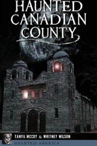 Cover of Haunted Canadian County