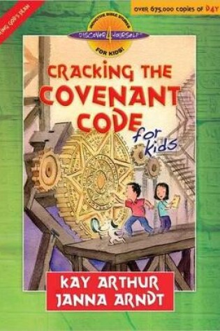 Cover of Cracking the Covenant Code for Kids