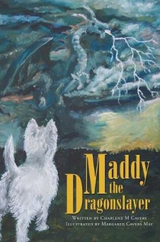 Cover of Maddy the Dragonslayer
