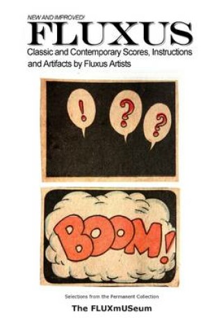 Cover of New and Improved Fluxus: Fluxhibition #2: Classic And Contemporary Scores, Instructions And Artifacts By Fluxus Artists