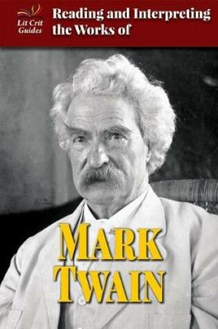 Cover of Reading and Interpreting the Works of Mark Twain