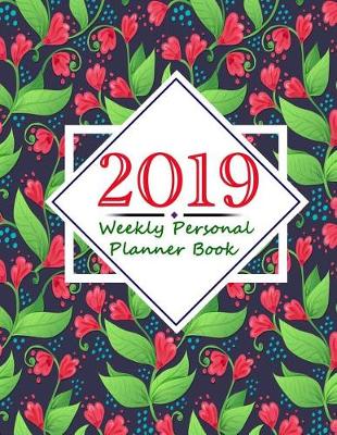 Book cover for 2019 Weekly Personal Planner Book