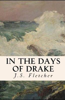 Book cover for In the Days of Drake Illustrated