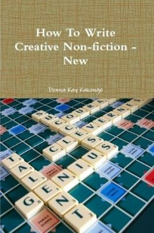 Cover of How To Write Creative Non-fiction - New