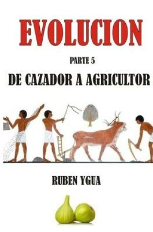Cover of de Cazador a Agricultor
