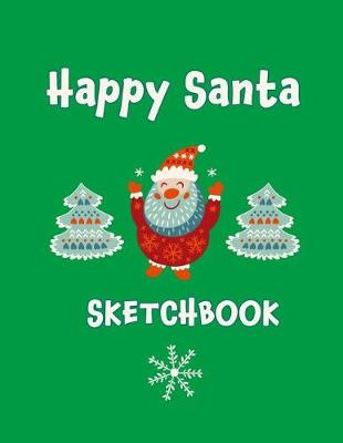 Book cover for Happy Santa Sketchbook