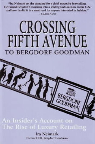 Cover of Crossing Fifth Avenue to Bergdorf Goodman