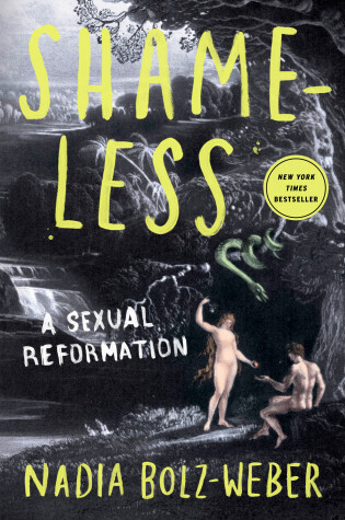 Cover of Shameless : A Sexual Reformation