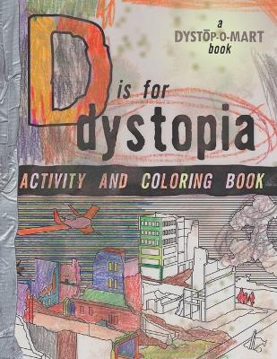 Book cover for D Is For Dystopia