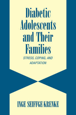 Cover of Diabetic Adolescents and their Families