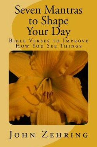 Cover of Seven Mantras to Shape Your Day