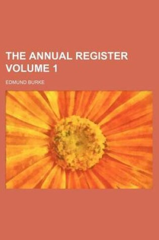 Cover of The Annual Register Volume 1