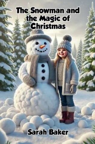 Cover of The Snowman and the Magic of Christmas