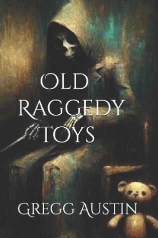 Cover of Old Raggedy Toys