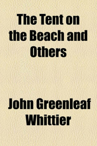 Cover of The Tent on the Beach and Others