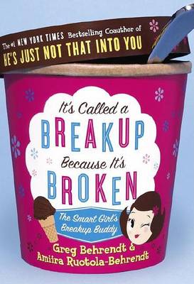 Book cover for It's Called a Breakup Because It's Broken