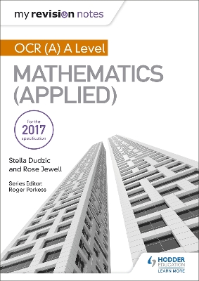 Book cover for My Revision Notes: OCR (A) A Level Mathematics (Applied)