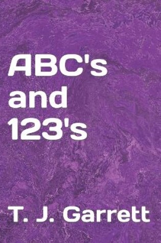 Cover of ABC's and 123's