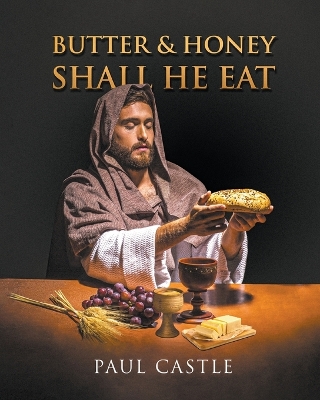 Book cover for Butter and Honey, Shall He Eat