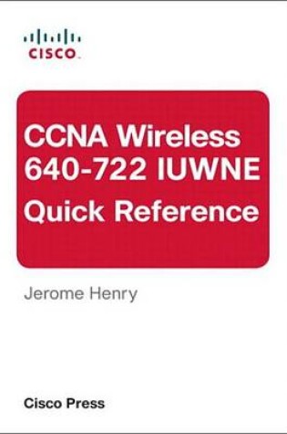 Cover of CCNA Wireless (640-722 Iuwne) Quick Reference