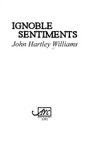 Book cover for Ignoble Sentiments